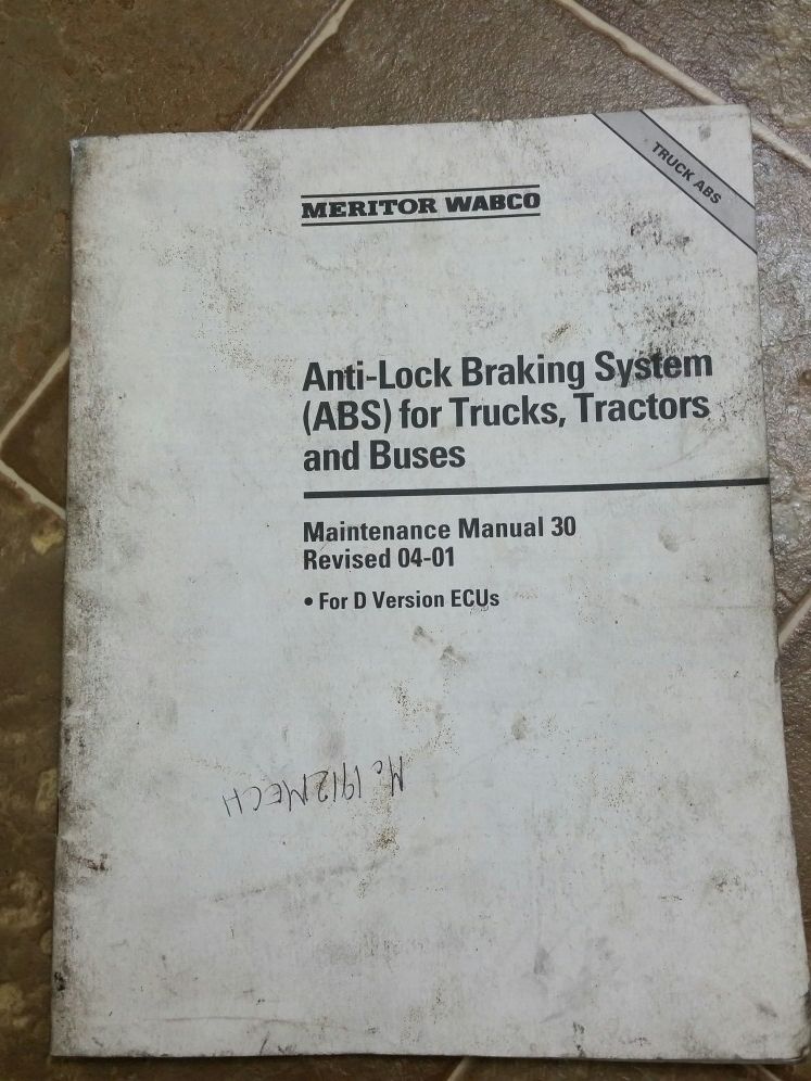 Meritor Wabco. Anti-lLock Braking System (ABS) for Trucks, Tractors and Buses Manual 30