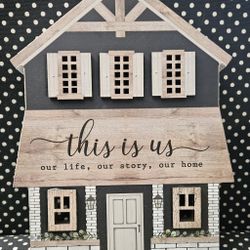 This is Us our life our story  our home Tabletop  / Shelf Decor 8" x 10"