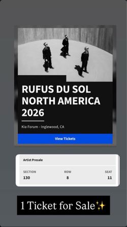 1 Rufus Du Sol Ticket