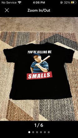 You’re Killing Me Smalls T-Shirt