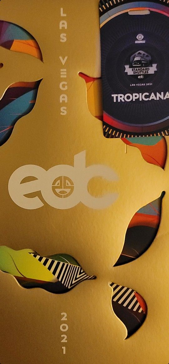 TROPICANA SHUTTLE & EDC ticket $275 OBO