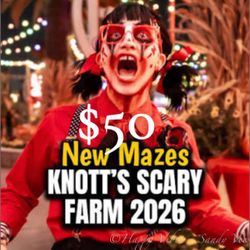Knott’s Scary Farm 🎟️