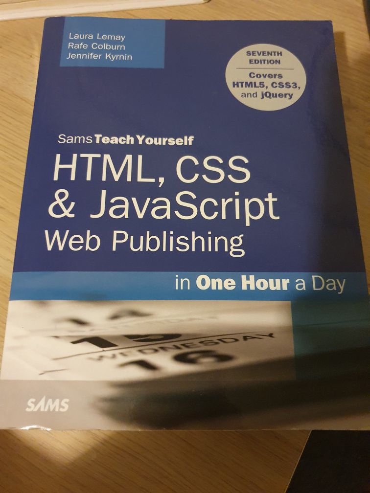 Sams teach yourself HTML, CSS AMD Javasript
