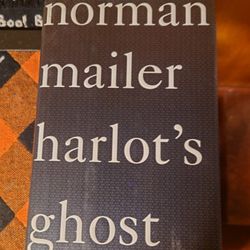 Harlot's Ghost by Normal Mailer