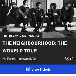The Neighbourhood World Tour Kia Forum Lower Bowl Tickets 4x, Transfer Ready