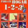 Mejoras para el hogar 1-2-3: by Home Depot / Spanish/ Hardcover