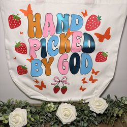 Hand Picked By God Tote