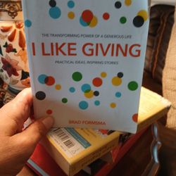 I Like Giving By: Brad Formsma