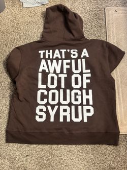 Cough Syrup Hoodie