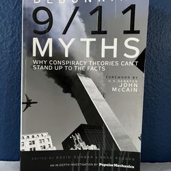 Debunking 9/11 Myths: Why Conspiracy Theories Can't Stand Up to the Facts