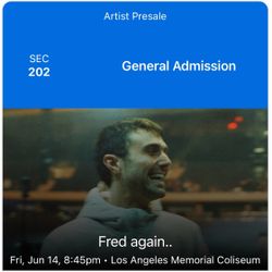 2 Fred again.. Tickets at LA Colosseum Fri. 6/14 