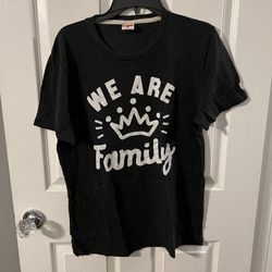 We Are Family T Shirt