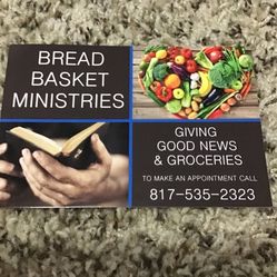Bread  Basket  Ministries    Give   Good  News A  Groceries   U Got Too Call At 8am   Monday U Go To Get Groceries  Tuesday   At 930   