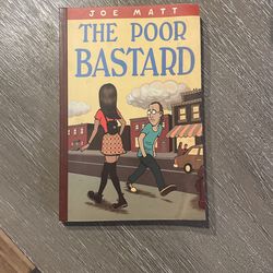 The Poor Bastard Joe Matt Comic Adult