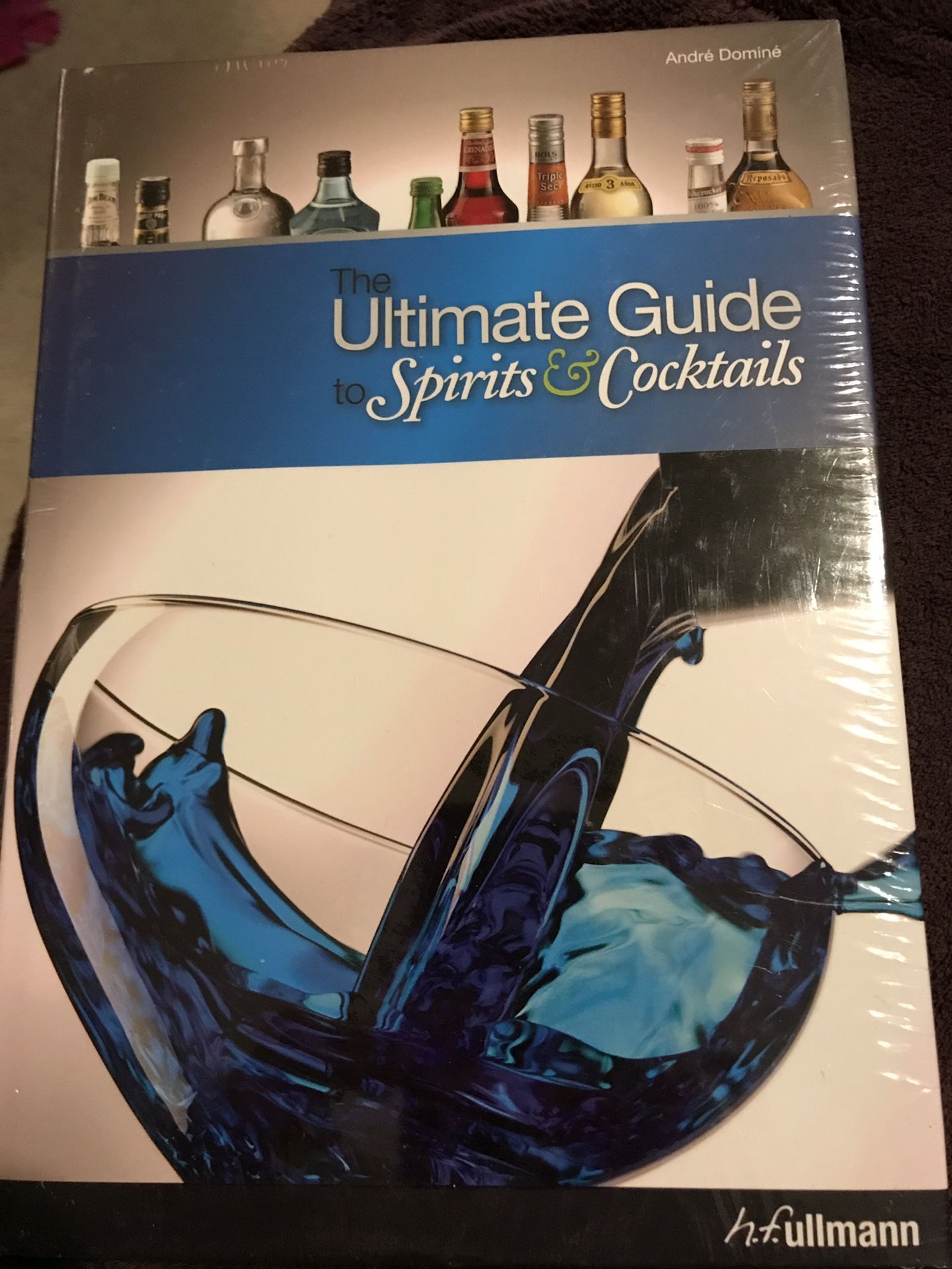 The Ultimate Guide to Spirits and Cocktails Book