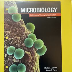 Microbiology Laboratory Theory & Application Fourth Edition Textbook