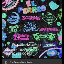 Selling 1 Ticket To Boiler Room El Perreo Miami 