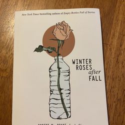 Winter Roses after Fall by R. H. Sin & Robert M. Drake 