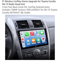 9" Wireless CarPlay Stereo Upgrade for Toyota Corolla 08-13 Radio Head Unit
3-Sec Fast Boot Linux OS, CarPlay Android Auto, Includes 1080P Camera. EXC