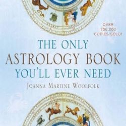 The Only Astrology Book You’ll Ever Need