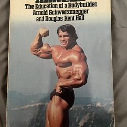 Arnold The Education Of A Bodybuilder
