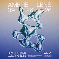 Amelie Lens Grand Park LA