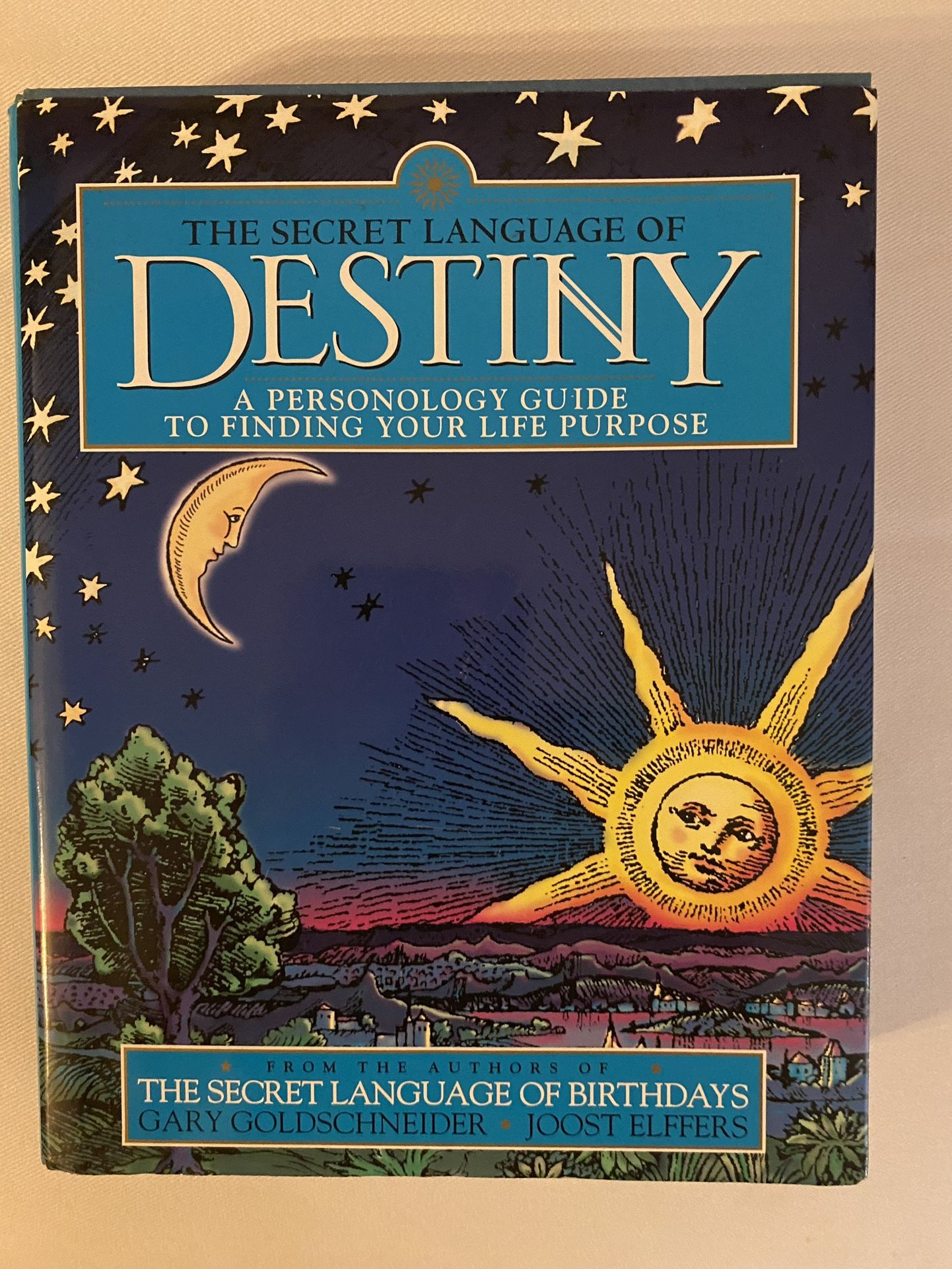 The Secret Language of Destiny: A Complete Personology Guide to Finding Your Life Purpose