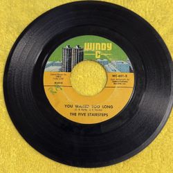 This item is a vintage 7-inch vinyl record of the song "Don't Waste Your Time" by The Five Stairsteps, released on the Windy C label. 