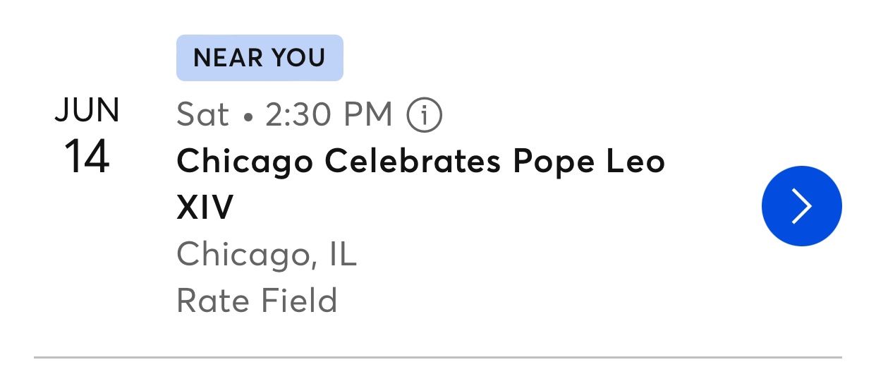 2 Tickets - Chicago Celebrates The Pope