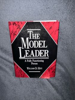 Model Leader : A Fully Functioning Person by William D. Hitt (1993, Hardcover)