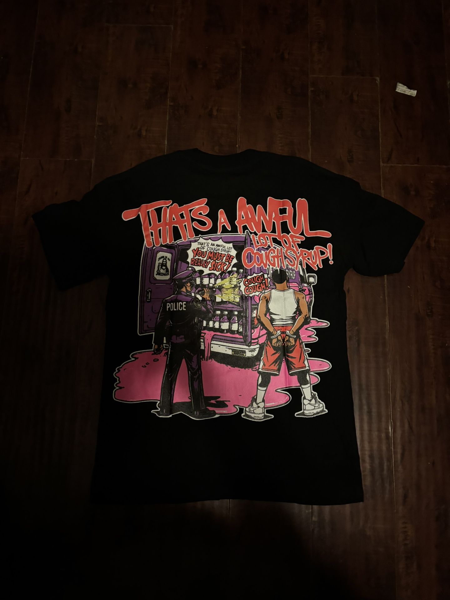 Awful Lot Of Cough Syrup Shirts
