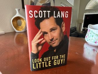 Scott Lang - Look Out for the Little Guy! Hardcover