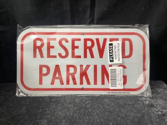 Reserved Parking Sign