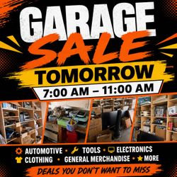 GARAGE SALE TOMORROW!