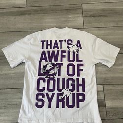 Cough syrup shirt