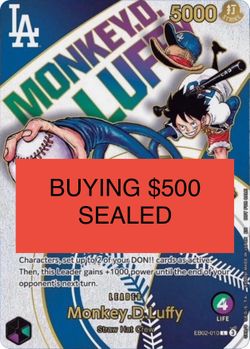 BUYING $500 EACH Dodgers Luffy SEALED