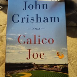 Calico Joe By John Grishim Hardcover 