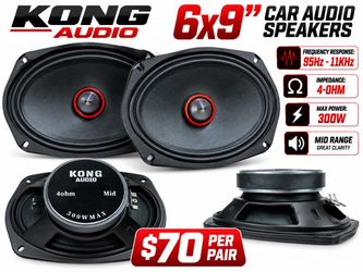 Kong Audio 6x9” Midrange Speakers $70 Per Pair (2 Speakers)