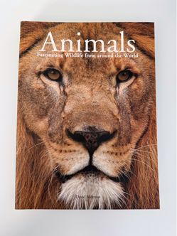 Animals: Fascinating Wildlife from Around the World Book