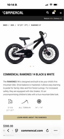 RAMONES 14 is designed and built to be your child's first mountain bike. Once balance is mastered,