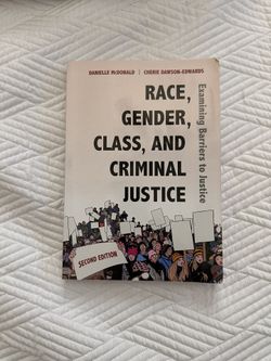 Race, Gender, Class, and Criminal Justice: Examining Barriers to Justice