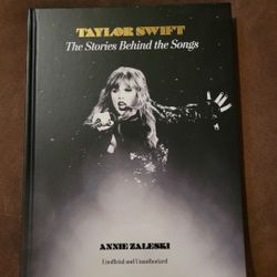 Taylor Swift: The Stories Behind The Songs