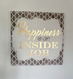 Happiness Is an Inside Job Canvas Wall Art – 24” x 24”