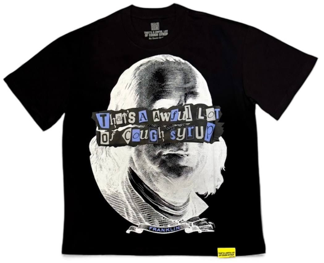 That’s A Awful Lot Of Cough Syrup Shirt