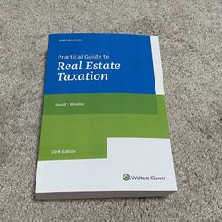 Practical Guide To Real Estate Taxation (2019 Edition)