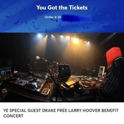 Kanye DRAKE TICKETS FOR LARRY HOOVER CONCERT 