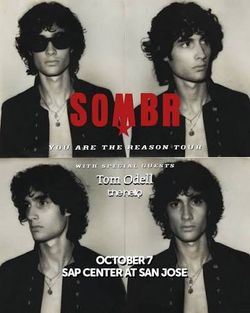 SOMBR, VIP TREATMENT, SAP CENTER SJ,  WED 10/07/26