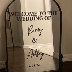 Arch Mirror/Wedding Welcome Sign
