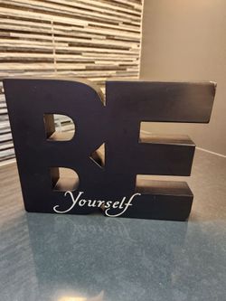 Black Wooden BE Yourself Standing Word Art