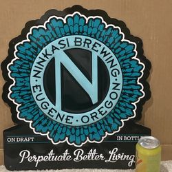 Ninkasi Brewing metal beer Bar Sign